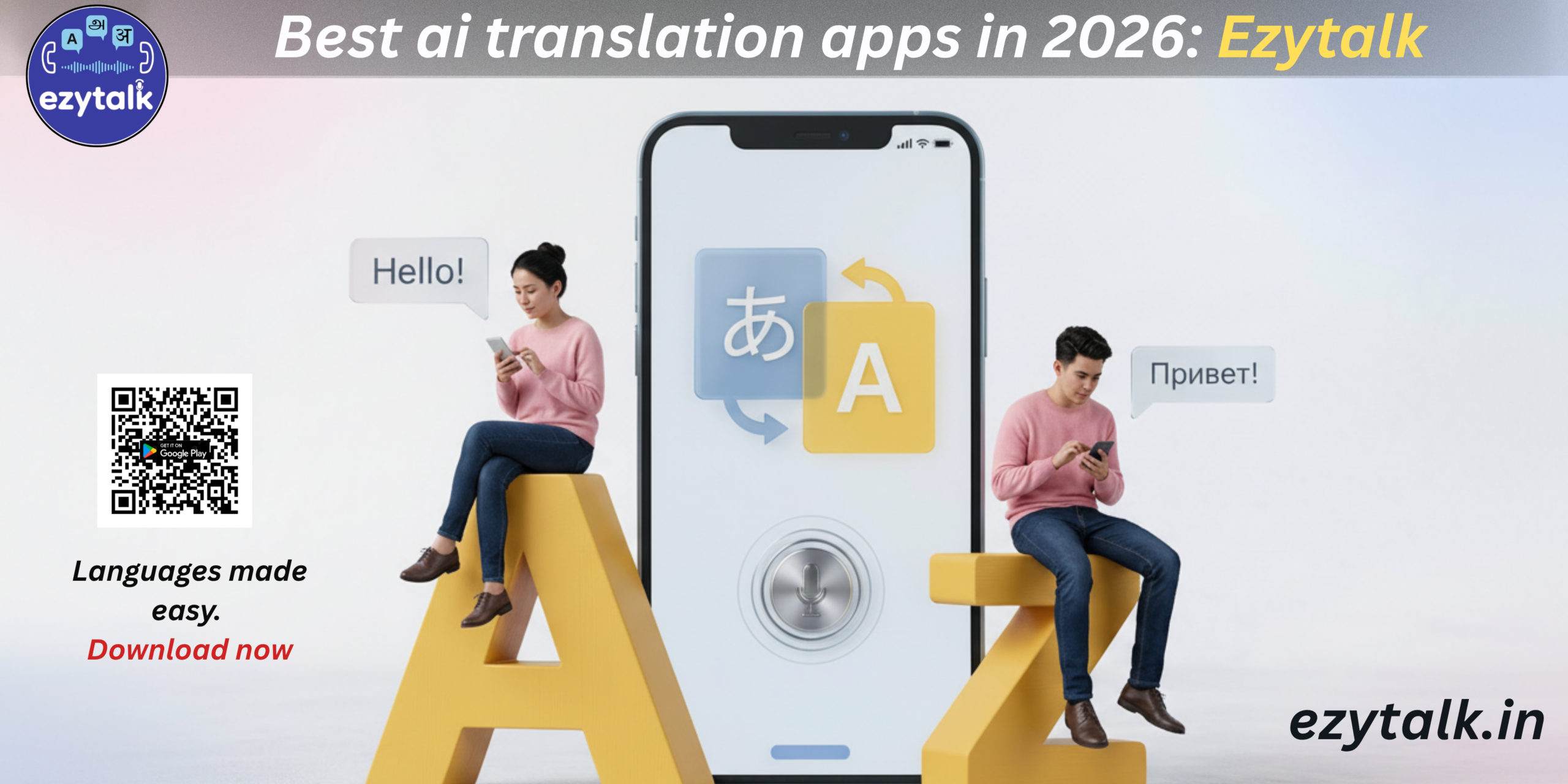 Best ai translation apps in 2026: why ezytalk is a smart choice